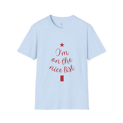 Christmas Santa Unisex T-Shirt - I am on the nice list