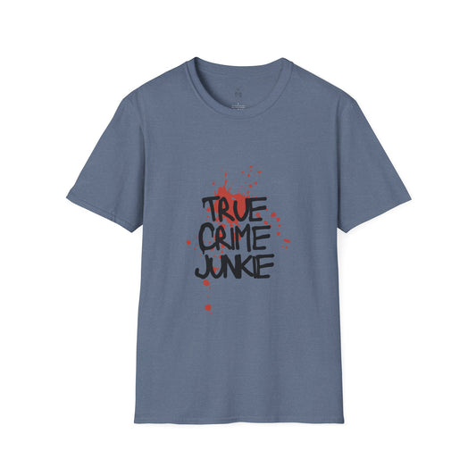 True Crime Junkie Unisex T-Shirt