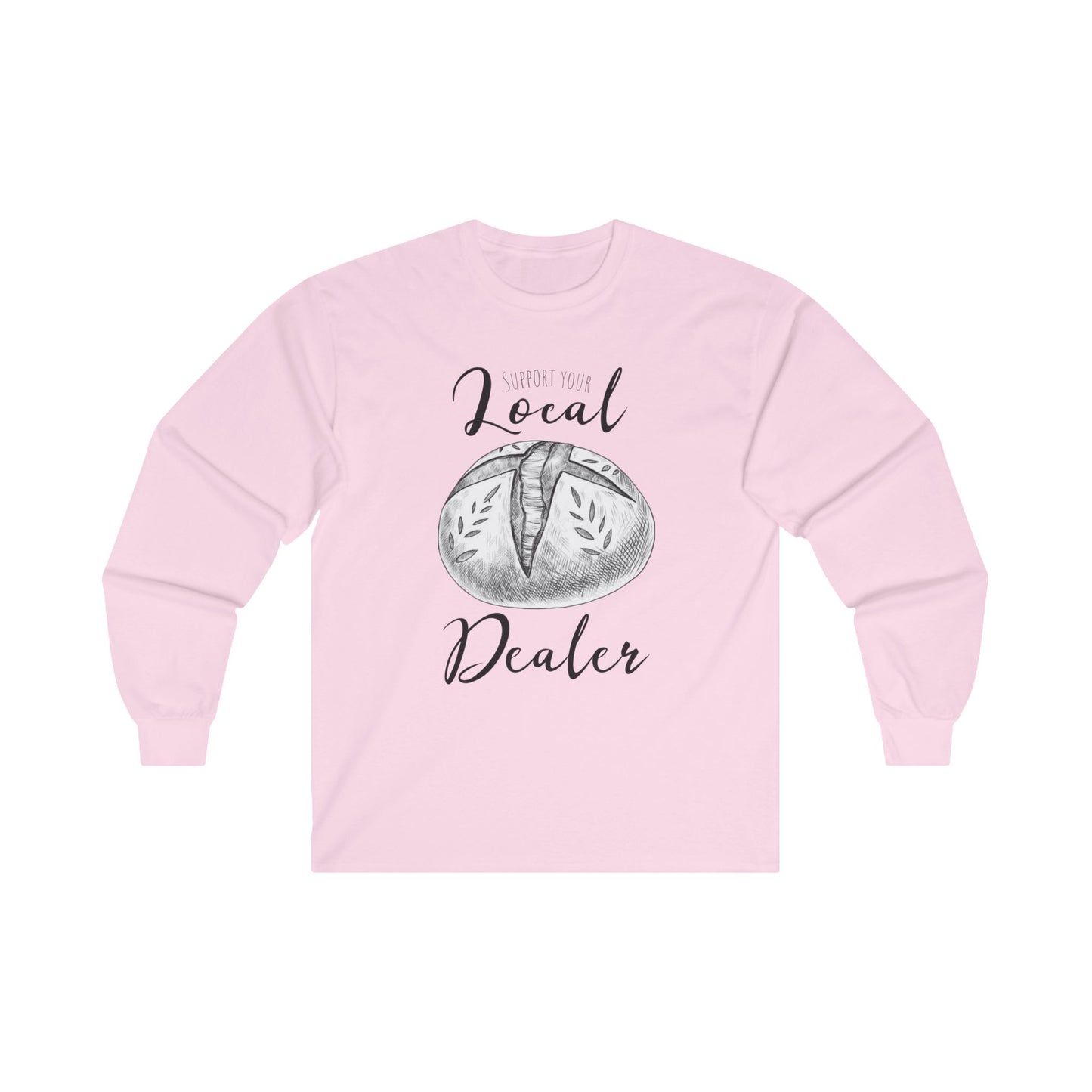 Support Your Local Dealer (Sourdough) Long Sleeve Tee