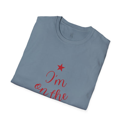 Christmas Santa Unisex T-Shirt - I am on the nice list