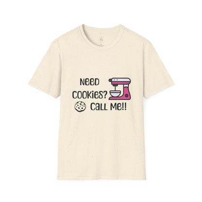 Need Cookies?  Softstyle T-Shirt