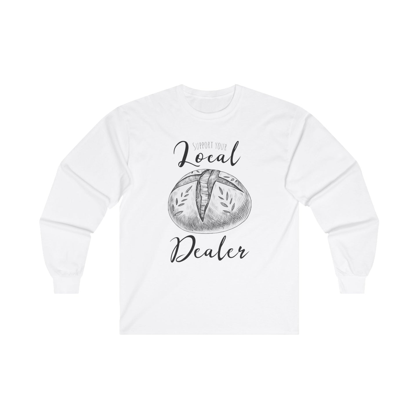 Support Your Local Dealer (Sourdough) Long Sleeve Tee