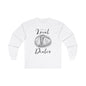 Support Your Local Dealer (Sourdough) Long Sleeve Tee