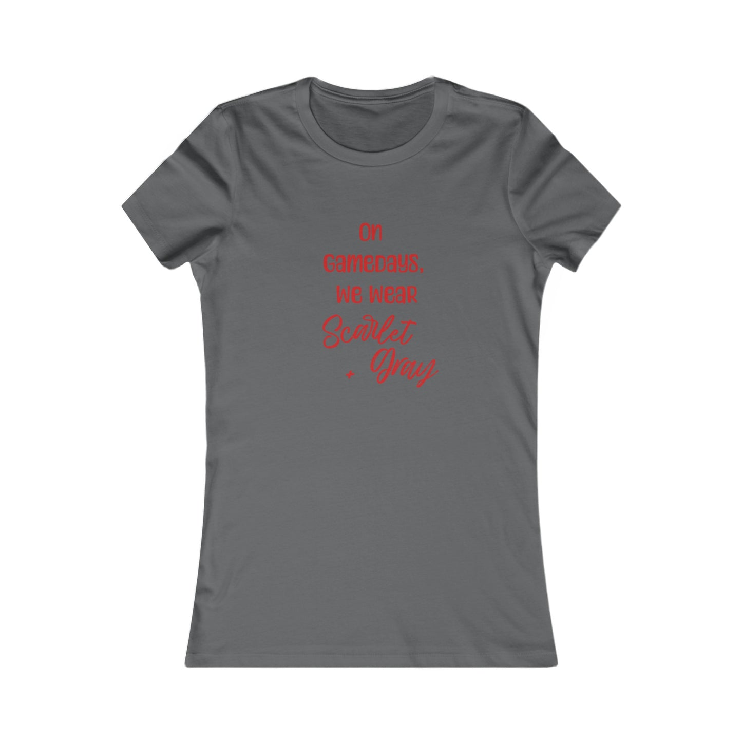 On Gamedays, We Wear Scarlet… Women's Tee