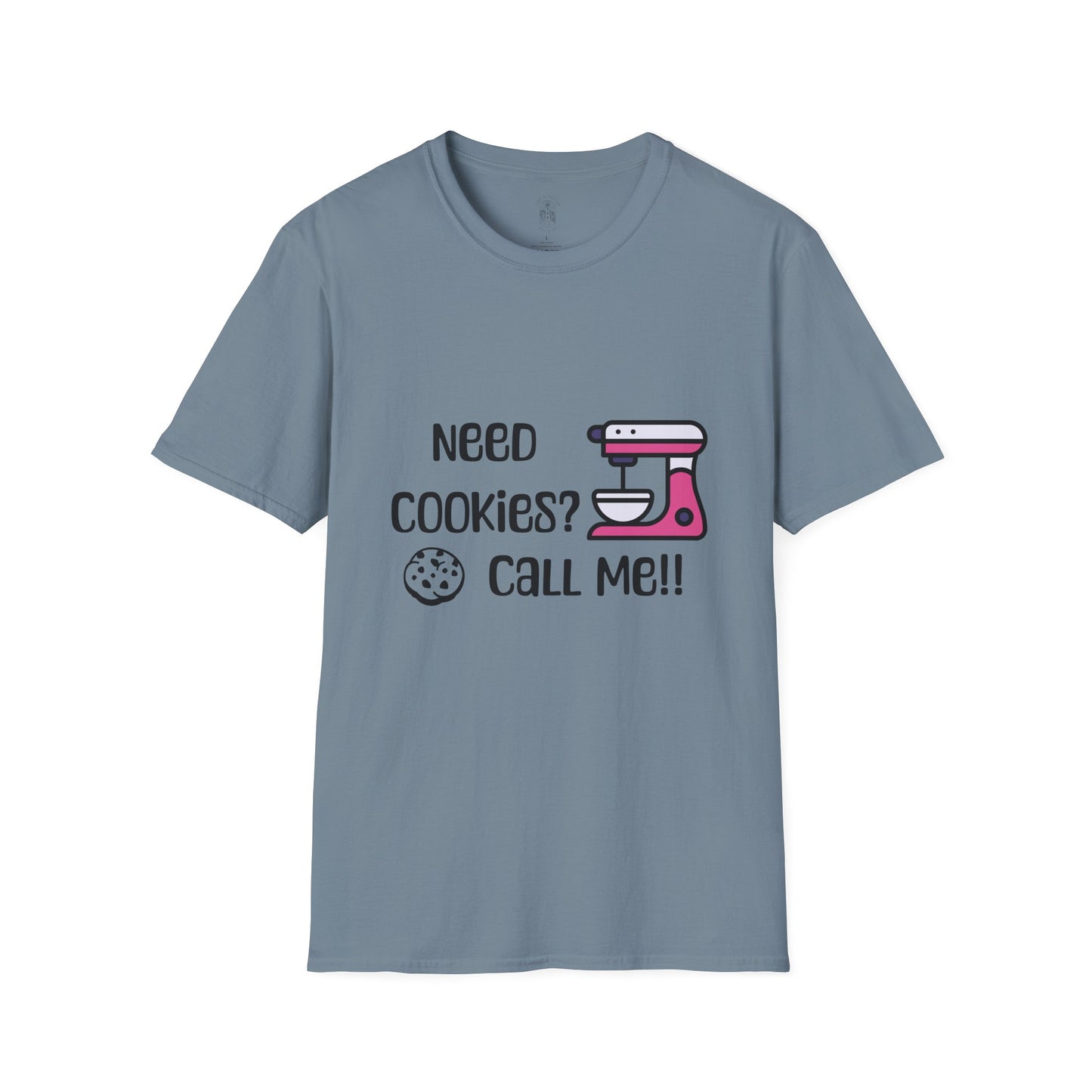 Need Cookies?  Softstyle T-Shirt