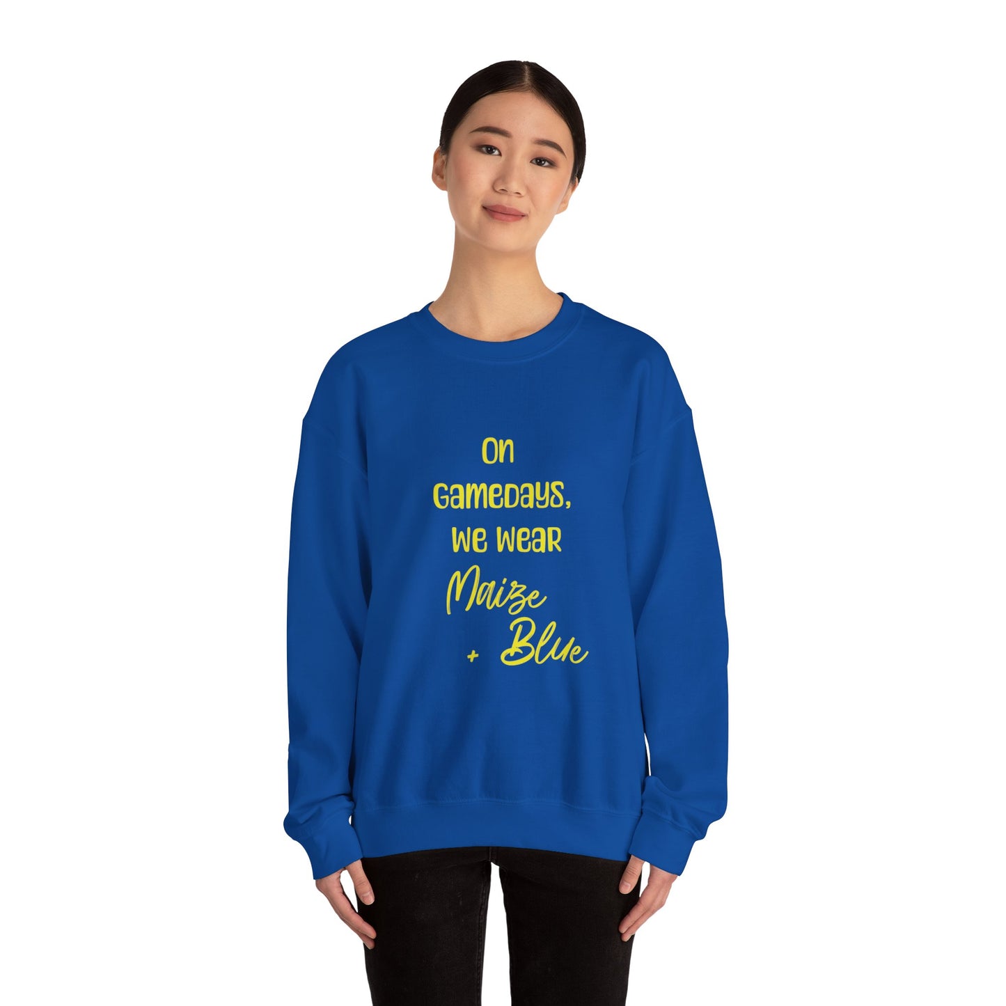 On Gamedays, We Wear Maize… Crewneck Sweatshirt