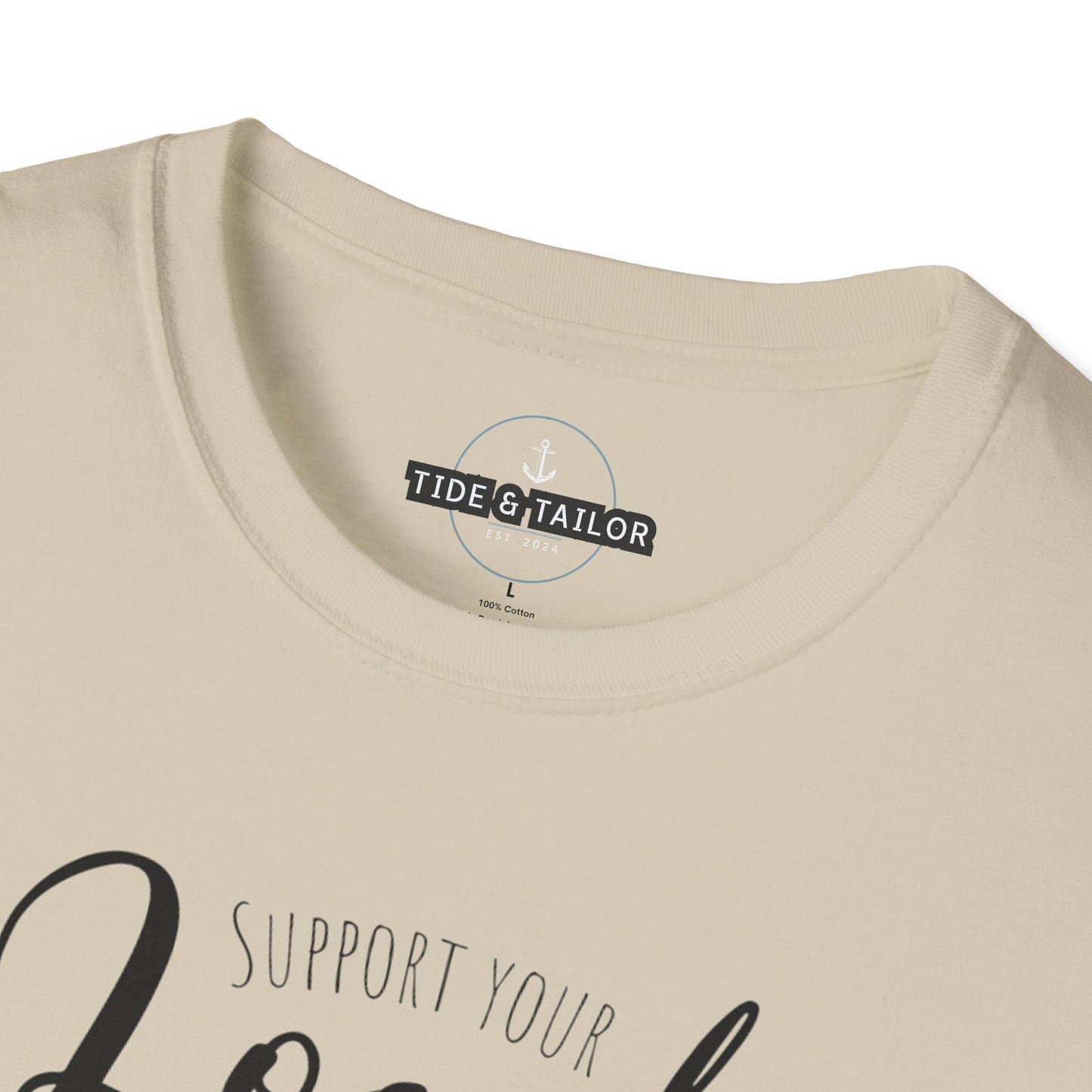 Support Your Local Dealer (Sourdough) Softstyle T-Shirt