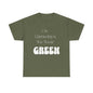 On Gamedays, We Wear Green… Tee