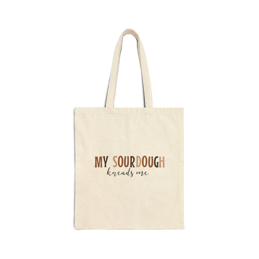 Sourdough Kneads Me Canvas Tote Bag