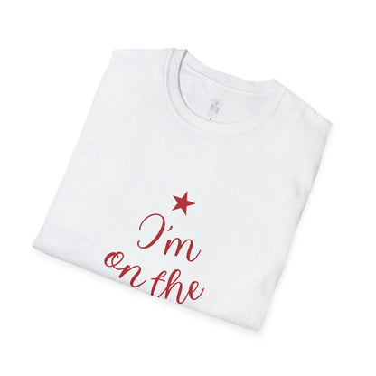 Christmas Santa Unisex T-Shirt - I am on the nice list