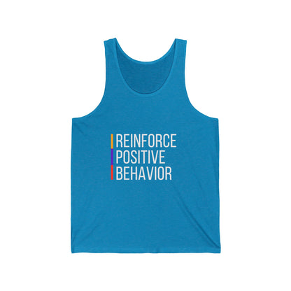 Reinforce Positive Behavior Tank