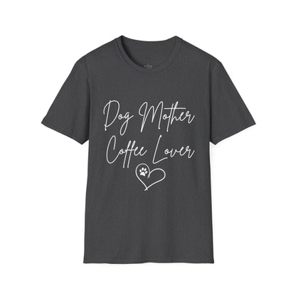 Dog Mother, Coffee Lover Unisex Softstyle T-shirt