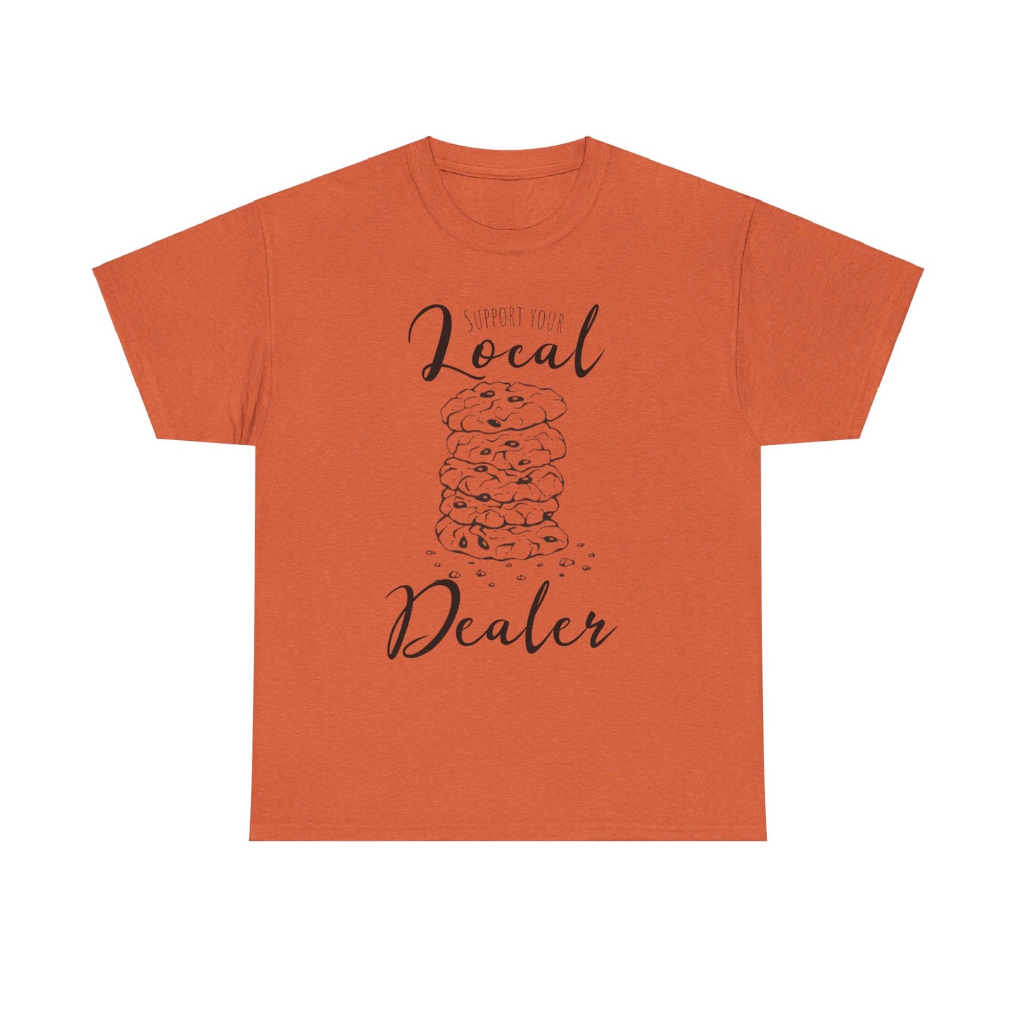 Support Your Local Dealer (cookies) Tee