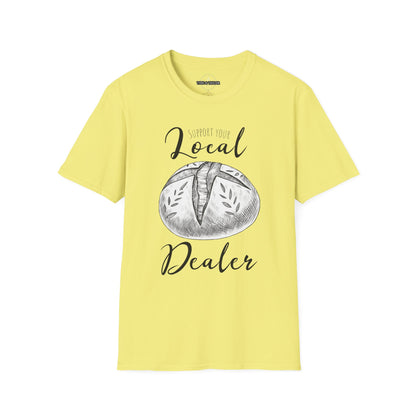 Support Your Local Dealer (Sourdough) Softstyle T-Shirt