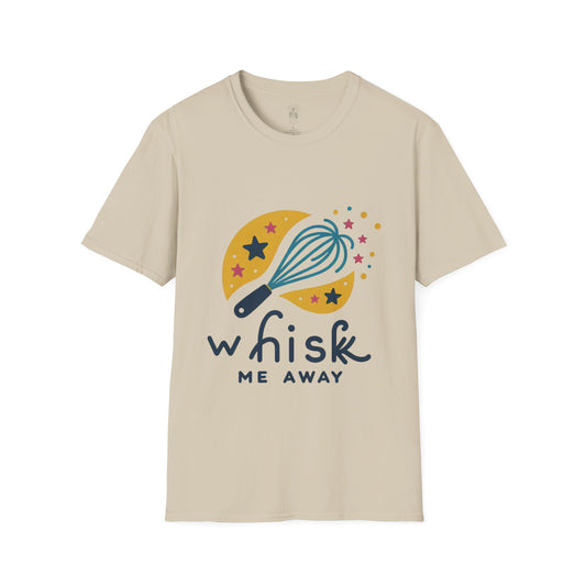 Whisk Me Away T-Shirt