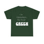 On Gamedays, We Wear Green… Tee