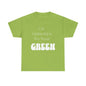 On Gamedays, We Wear Green… Tee