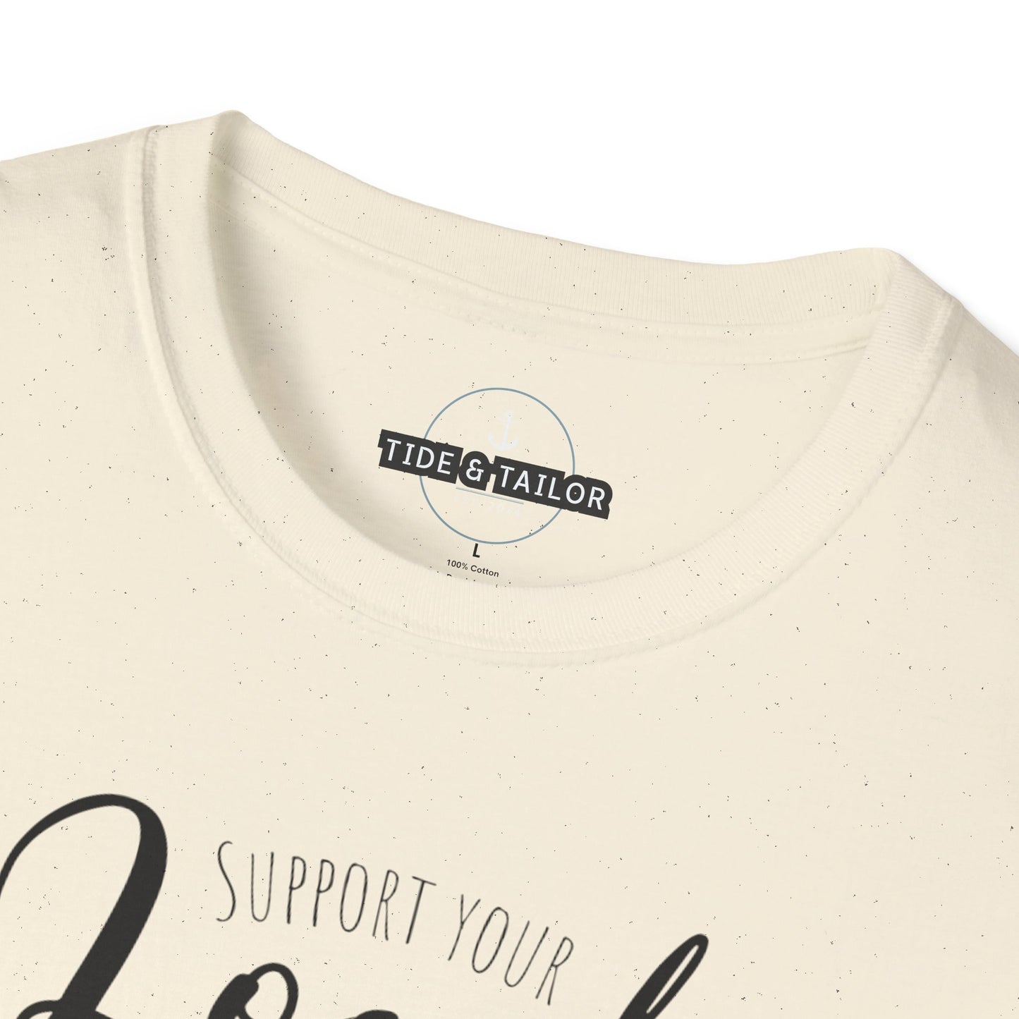 Support Your Local Dealer (Sourdough) Softstyle T-Shirt