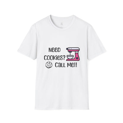 Need Cookies?  Softstyle T-Shirt