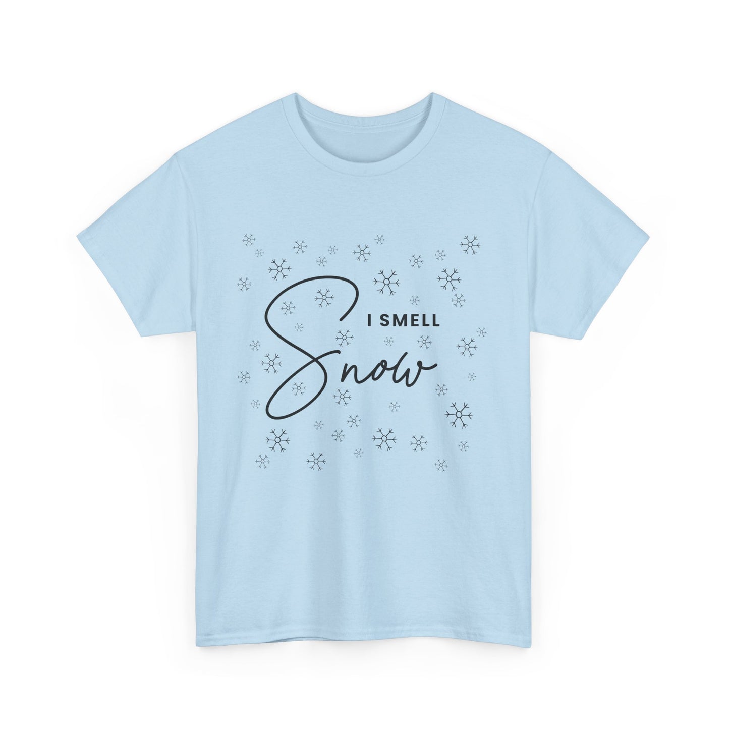 I smell snow Tee