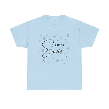 I smell snow Tee